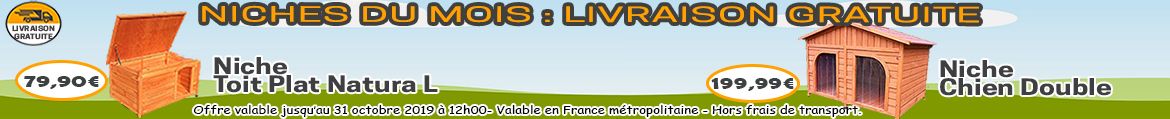 Livraison offerte sur tout le panier si achat dune niche du mois